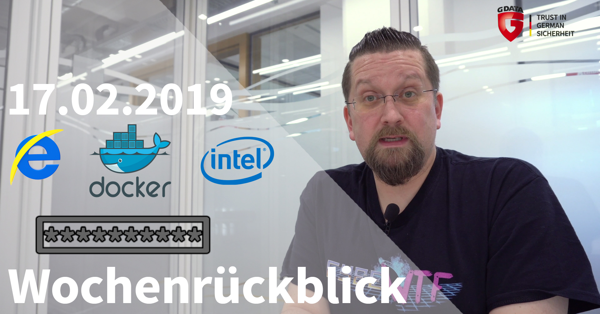 Video-Wochenrückblick KW 7/2019: Passwortleck, Altes Eisen, SGX und Docker